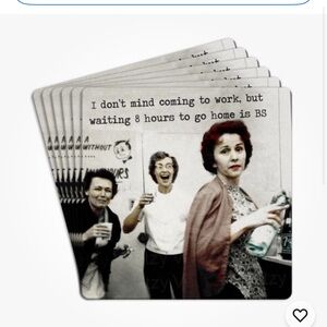 NIP Don't Mind Coming To Work Coaster Set Tipsy